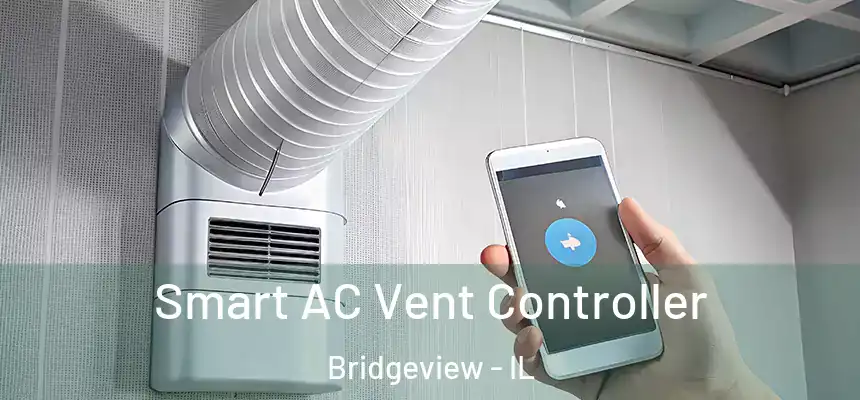 Smart AC Vent Controller Bridgeview - IL